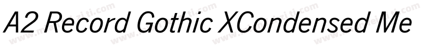 A2 Record Gothic XCondensed Mediu字体转换